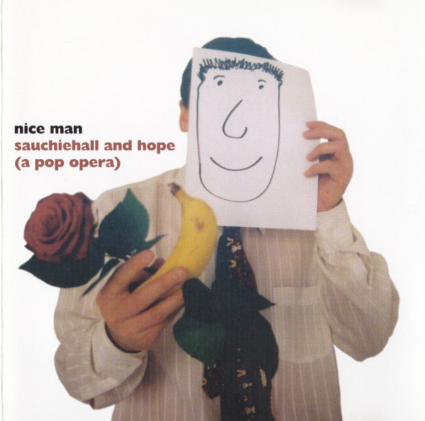 Nice Man - Sauchiehall And Hope (A Pop Opera) (CD, Album)