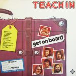 Teach-In - Get On Board (LP, Album)