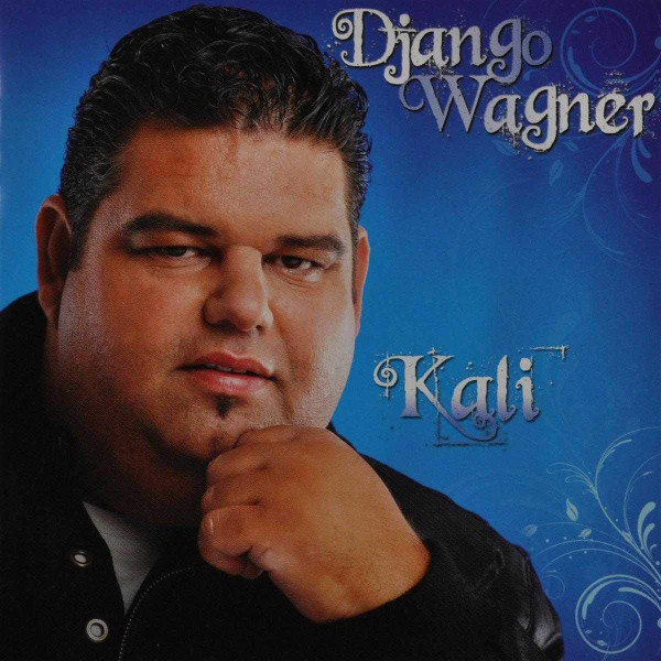 Django Wagner - Kali (CD, Album)