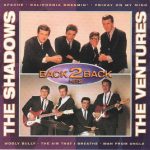 The Shadows / The Ventures - The Shadows & The Ventures Back 2 Back (CD, Comp)