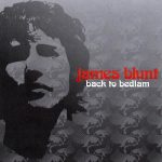 James Blunt - Back To Bedlam (CD, Album)