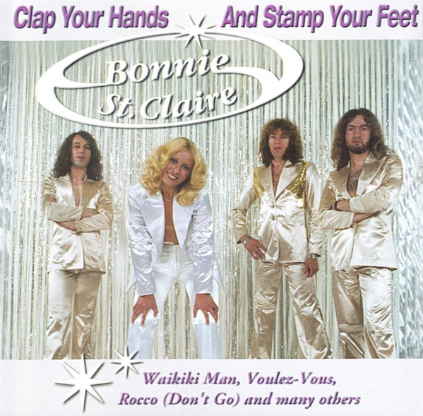Bonnie St. Claire - Clap Your Hands And Stamp Your Feet (CD, Comp)