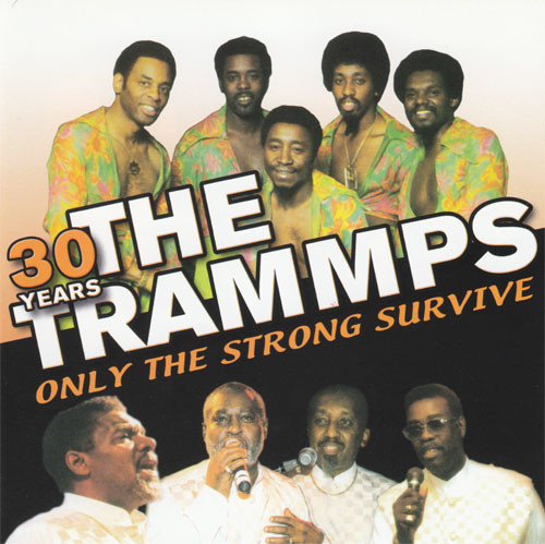 The Trammps - Only The Strong Survive (CD, Comp)
