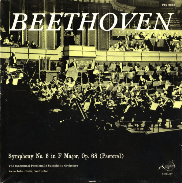 Ludwig Van Beethoven - Cincinnati Promenade Symphony Orchestra, Arne Johannsen - Symphony No. 6 In F Major, Op. 68 (Pastoral) (LP)