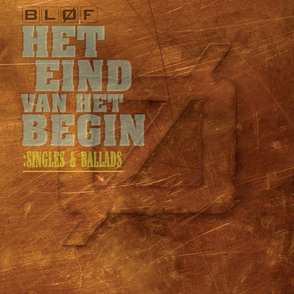 Bløf - Het Eind Van Het Begin: Singles & Ballads (2xCD, Comp)