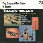 The New Glenn Miller Orchestra - The Glenn Miller Story In Stereo (LP, Comp)