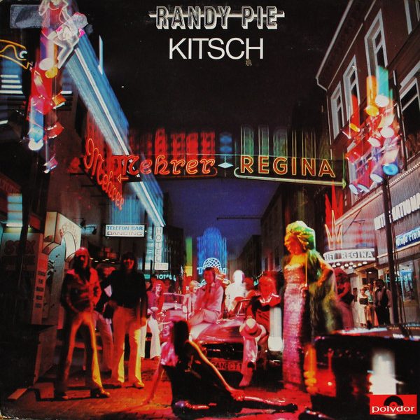 Randy Pie - Kitsch (LP, Album)
