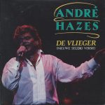 André Hazes - De Vlieger (Nieuwe Studio Versie) (CD, Single, car)