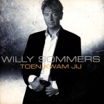 Willy Sommers - Toen Kwam Jij (CD, Single)