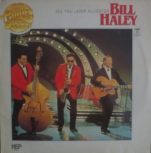 Bill Haley - See You Later Alligator (LP)