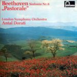 Ludwig van Beethoven · London Symphony Orchestra · Antal Dorati - Sinfonie Nr. 6 „Pastorale“ (LP, Album)