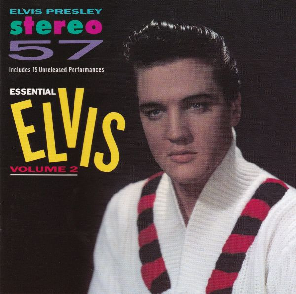 Elvis Presley - Stereo '57 (Essential Elvis Volume 2) (CD, Comp, Mono)