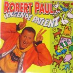 Robert Paul - Volgende Patiënt (CD, Single)