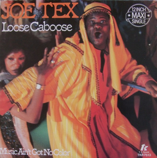 Joe Tex - Loose Caboose (12", Maxi)