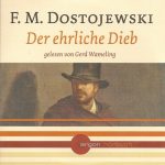 F. M. Dostojewski* Gelesen Von Gerd Wameling - Der Ehrliche Dieb (CD)