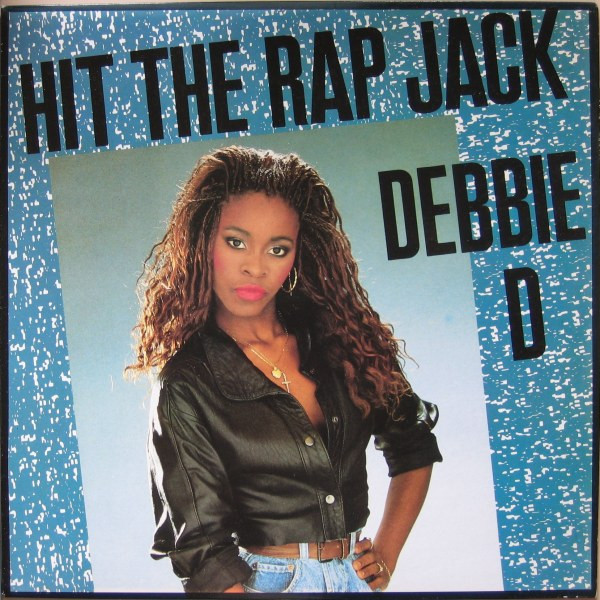 Debbie D - Hit The Rap Jack (12")