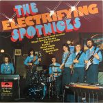 The Spotnicks - The Electrifying Spotnicks (LP, Comp)