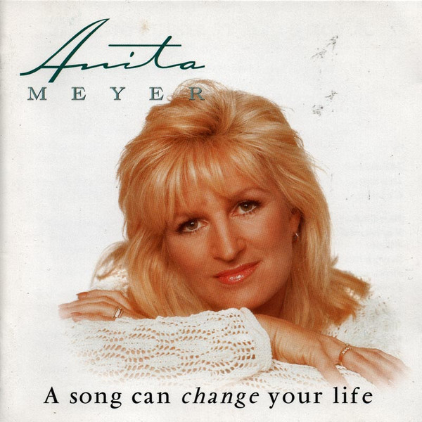 Anita Meyer - A Song Can Change Your Life (CD, Album)