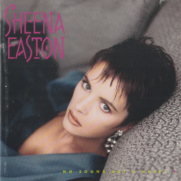 Sheena Easton - No Sound But A Heart (CD, Album)