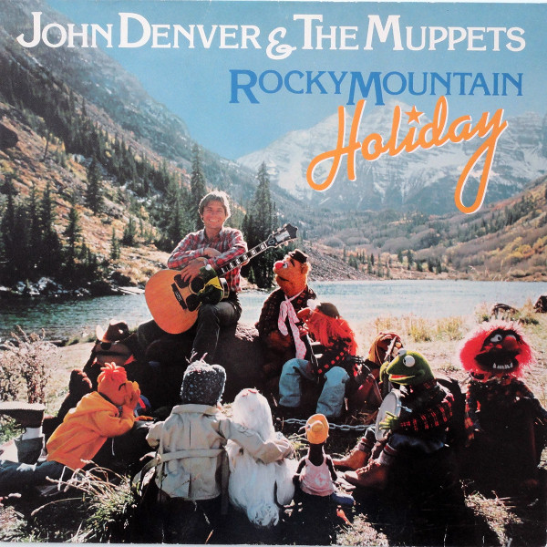 John Denver & The Muppets - Rocky Mountain Holiday (LP, Album)