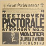 Ludwig Van Beethoven : Bruno Walter Conducting The Columbia Symphony Orchestra - Symphony No. 6 "Pastorale" (LP, RE, RM)