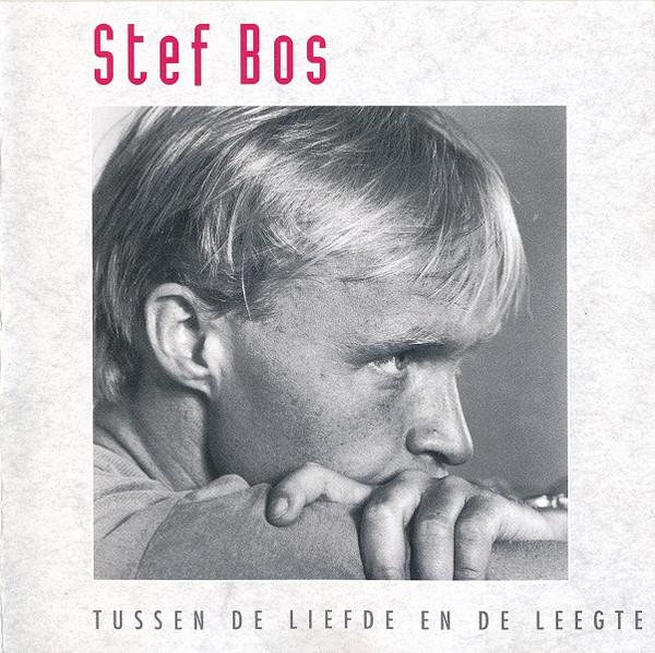 Stef Bos - Tussen De Liefde En De Leegte (CD, Album, Dyn)