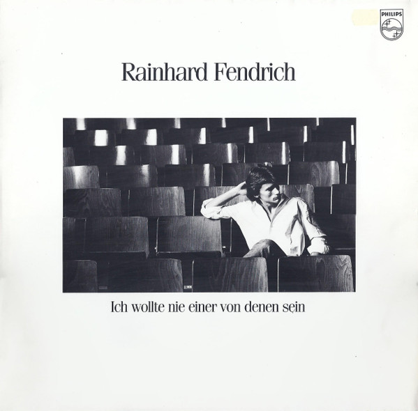 Rainhard Fendrich - Ich Wollte Nie Einer Von Denen Sein (LP, Album)
