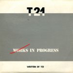 T21* - Works In Progress (CD, Mini)