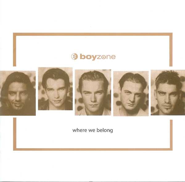 Boyzone - Where We Belong (CD, Album)