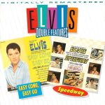 Elvis Presley - Easy Come, Easy Go / Speedway (CD, Comp, RM)