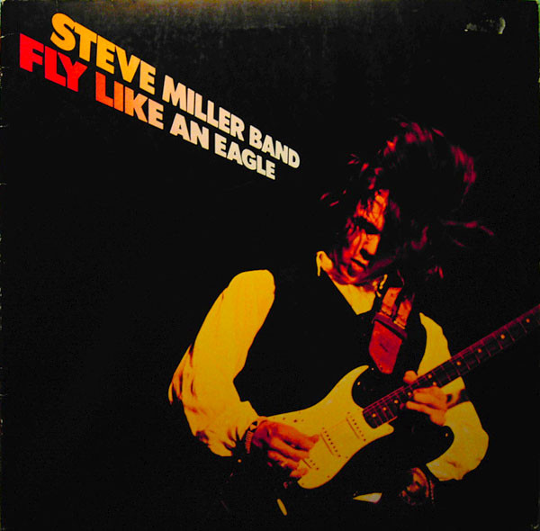 Steve Miller Band - Fly Like An Eagle (LP, Album, RP)