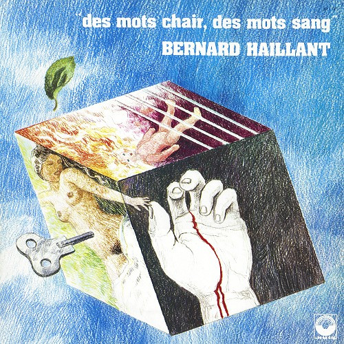 Bernard Haillant - Des Mots Chair, Des Mots Sang (LP, Album)