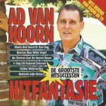 Ad Van Hoorn - Hitfantasie De Grootste Hitsuccessen (CD, Comp)