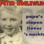 Peter Koelewijn - Papa's Slapen Liever 's Nachts (CD, Single)