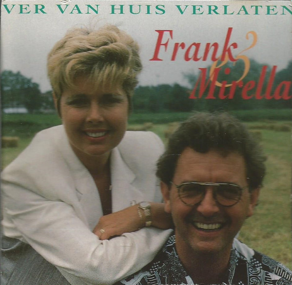Frank & Mirella - Ver Van Huis Verlaten (CD, Single, Car)