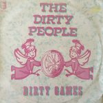 The Dirty People - Dirty Games (12")