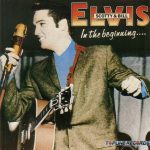 Elvis*, Scotty* & Bill* - In The Beginning... (CD, Album)