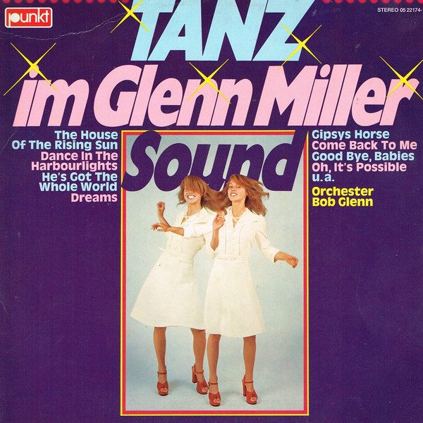 Orchester Bob Glenn - Tanz Im Glenn Miller Sound  (LP, Album)