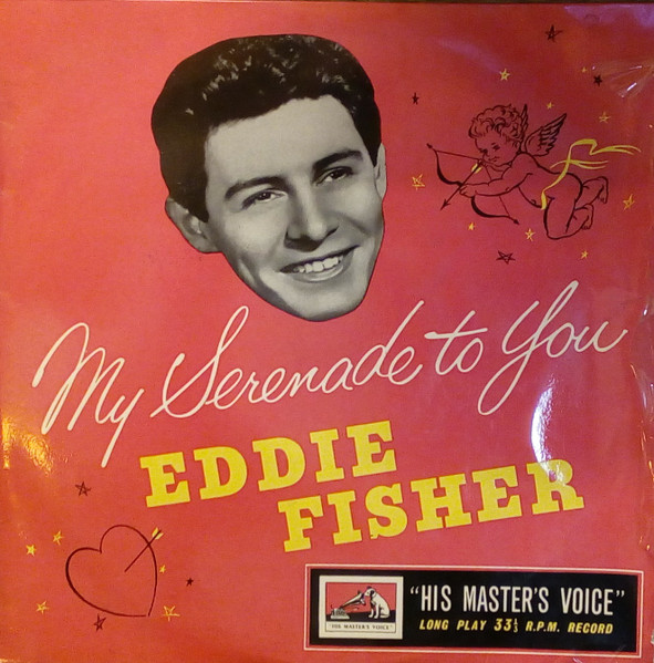 Eddie Fisher - My Serenade To You (10")