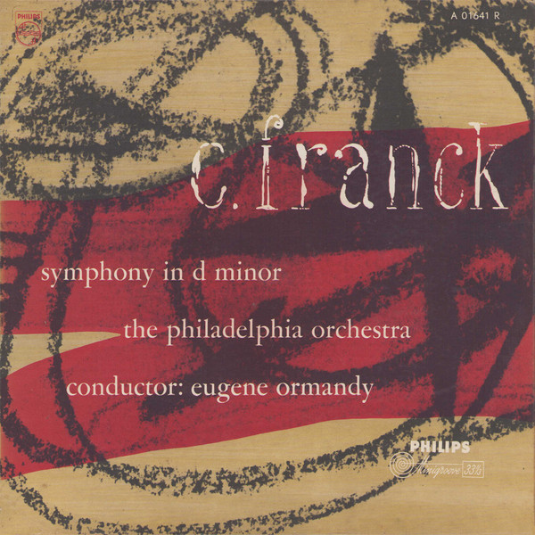 César Franck : The Philadelphia Orchestra, Eugene Ormandy - Symphony In D Minor (10")
