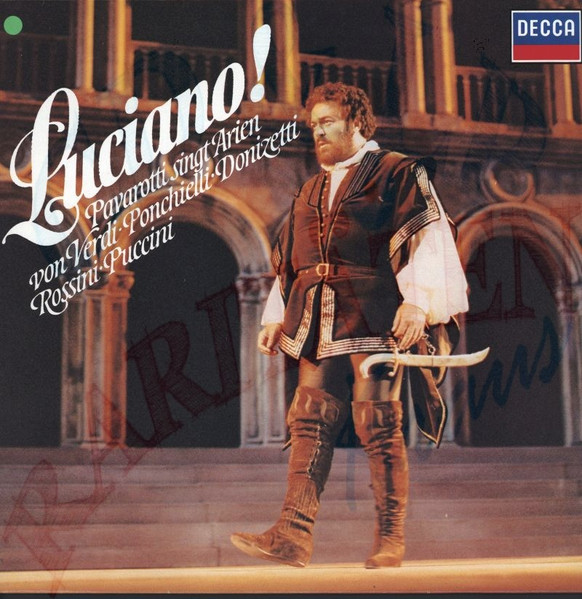 Luciano!* - Pavarotti Singt Arien Von Verdi, Ponchielli, Donizetti, Rossini, Puccini (LP, Comp)