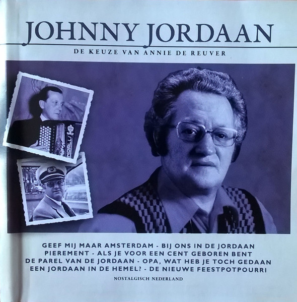 Johnny Jordaan - De Keuze Van Annie De Reuver (CD, Comp)