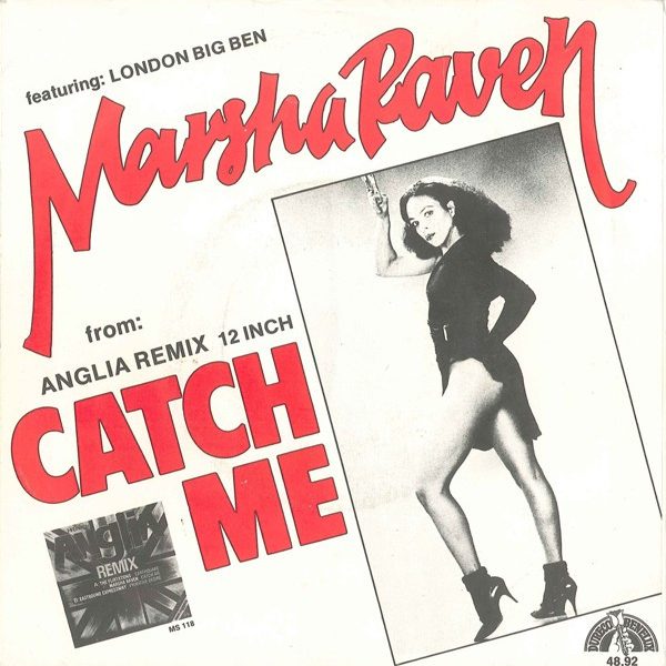 Marsha Raven Featuring London Big Ben - Catch Me (From Anglia Remix 12 Inch) (7")