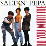 Salt 'N' Pepa - Do You Want Me (7", Single)