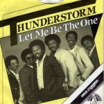 Thunderstorm - Let Me Be The One (7", Single)