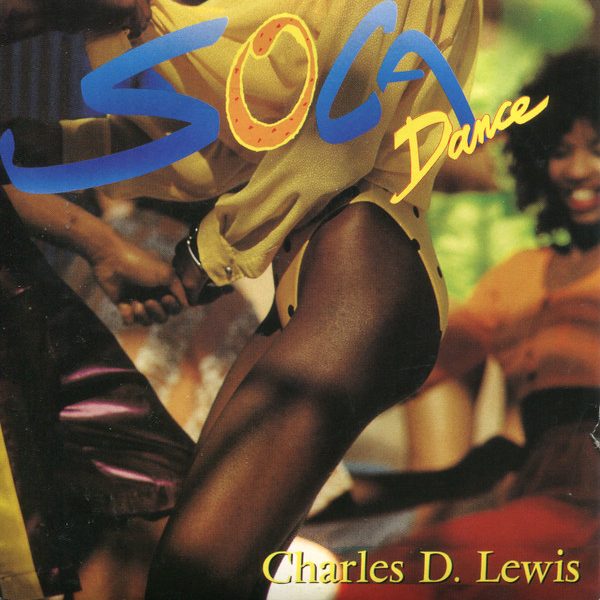 Charles D. Lewis - Soca Dance (7", Single)
