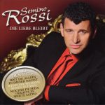 Semino Rossi - Die Liebe Bleibt (CD, Album)
