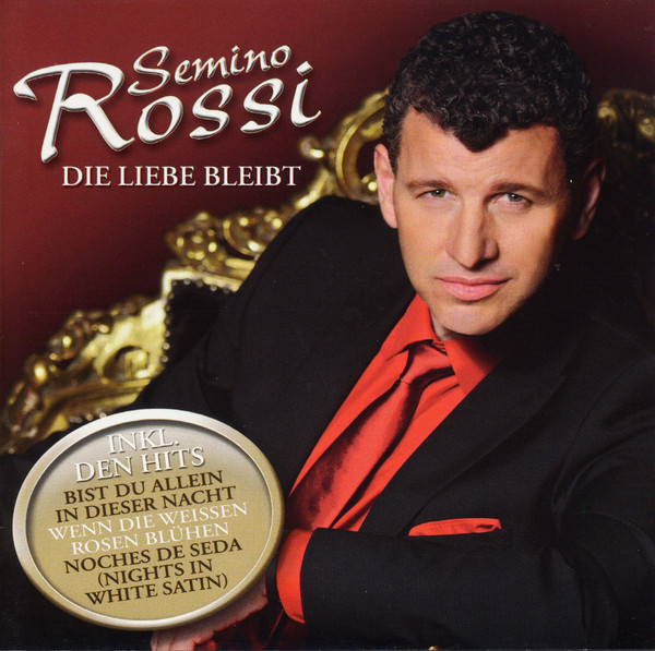 Semino Rossi - Die Liebe Bleibt (CD, Album)