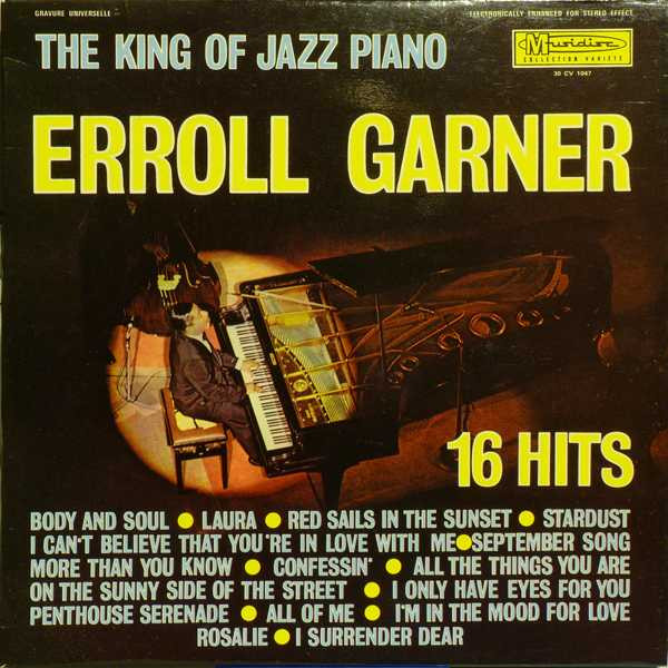 Erroll Garner - The King Of Jazz Piano - 16 Hits (LP, Comp)