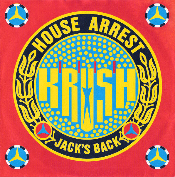 Krush - House Arrest (7", Single)